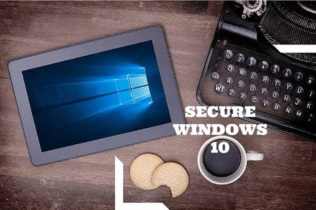 Keep Your Windows 10 Computer Secure